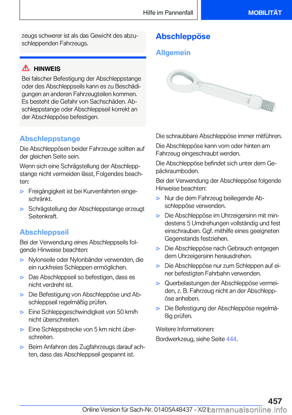 BMW X7 2022  Betriebsanleitungen (in German) �z�e�u�g�s��s�c�h�w�e�r�e�r��i�s�t��a�l�s��d�a�s��G�e�w�i�c�h�t��d�e�s��a�b�z�uj
�s�c�h�l�e�p�p�e�n�d�e�n��F�a�h�r�z�e�u�g�s�.
�H�I�N�W�E�I�S
�B�e�i��f�a�l�s�c�h�e�r��B�e�f�e�s�t�i�g�u�n�g�