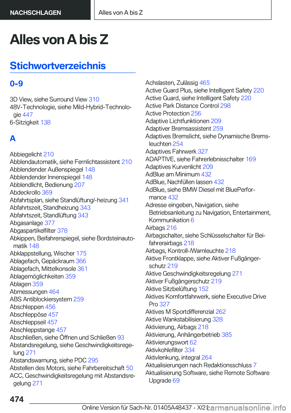 BMW X7 2022  Betriebsanleitungen (in German) �A�l�l�e�s��v�o�n��A��b�i�s��Z
�S�t�i�c�h�w�o�r�t�v�e�r�z�e�i�c�h�n�i�s�0�-�9 �3�D��V�i�e�w�,��s�i�e�h�e��S�u�r�r�o�u�n�d��V�i�e�w� �3�1�0�
�4�8�V�-�T�e�c�h�n�o�l�o�g�i�e�,��s�i�e�h�e��M�i