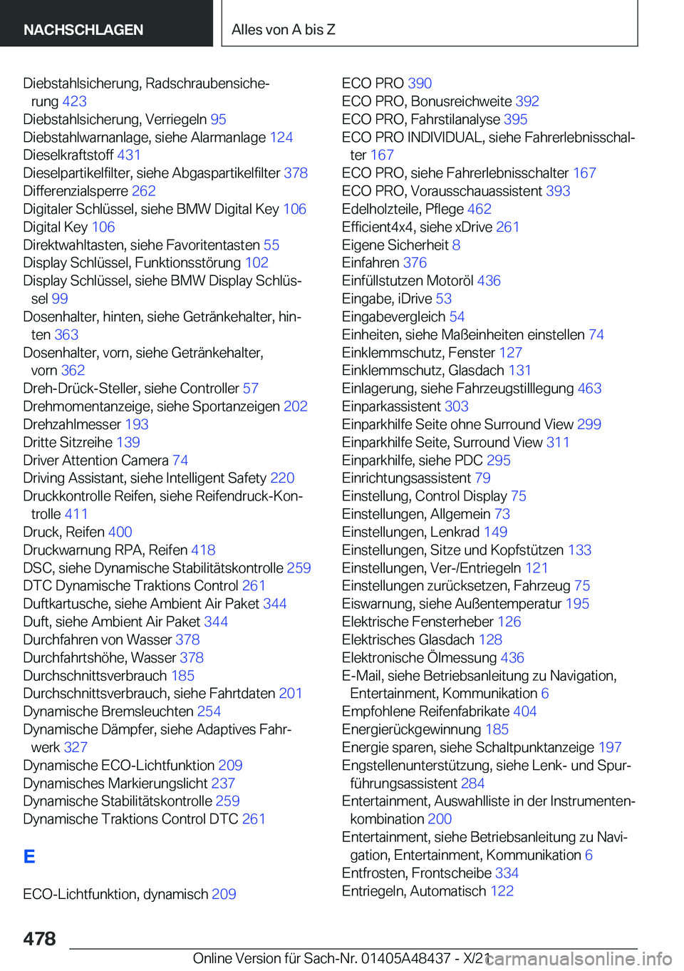 BMW X7 2022  Betriebsanleitungen (in German) �D�i�e�b�s�t�a�h�l�s�i�c�h�e�r�u�n�g�,��R�a�d�s�c�h�r�a�u�b�e�n�s�i�c�h�ej�r�u�n�g� �4�2�3�
�D�i�e�b�s�t�a�h�l�s�i�c�h�e�r�u�n�g�,��V�e�r�r�i�e�g�e�l�n� �9�5�
�D�i�e�b�s�t�a�h�l�w�a�r�n�a�n�l�a