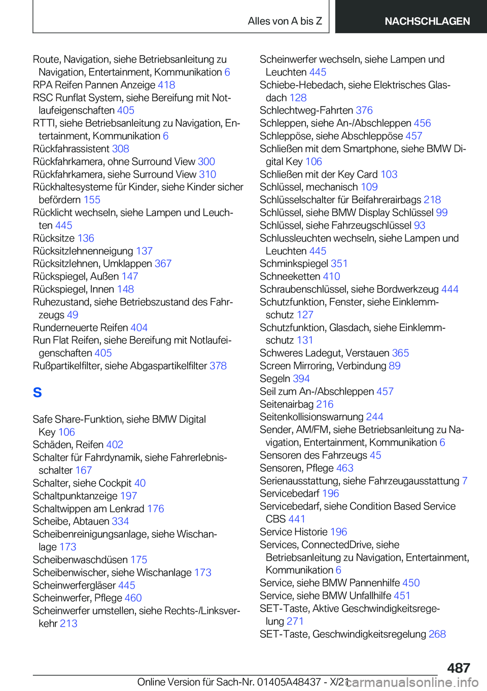 BMW X7 2022  Betriebsanleitungen (in German) �R�o�u�t�e�,��N�a�v�i�g�a�t�i�o�n�,��s�i�e�h�e��B�e�t�r�i�e�b�s�a�n�l�e�i�t�u�n�g��z�u�N�a�v�i�g�a�t�i�o�n�,��E�n�t�e�r�t�a�i�n�m�e�n�t�,��K�o�m�m�u�n�i�k�a�t�i�o�n� �6�
�R�P�A��R�e�i�f�e�n�