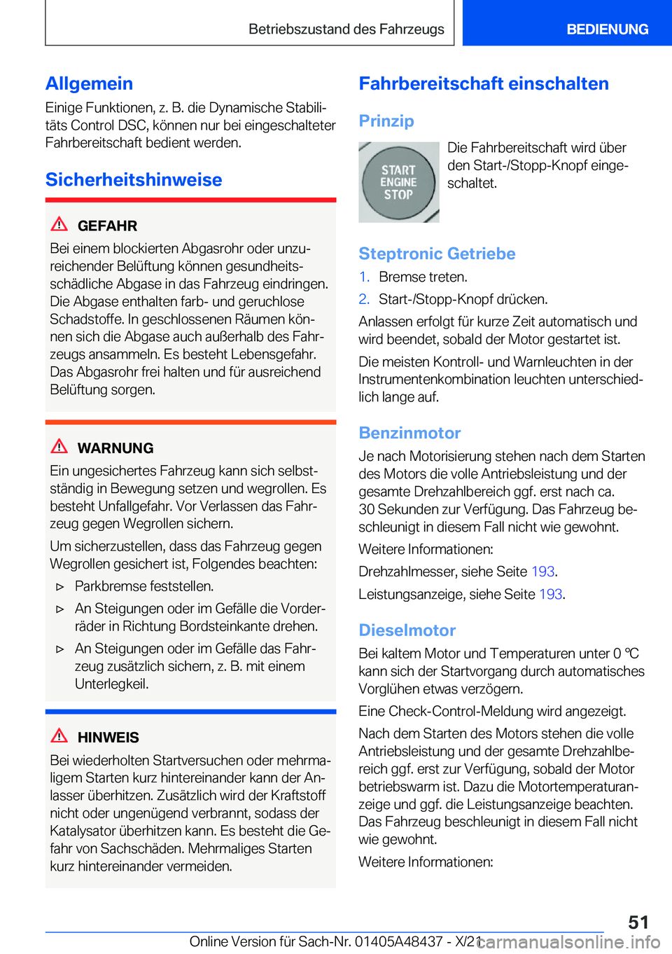 BMW X7 2022  Betriebsanleitungen (in German) �A�l�l�g�e�m�e�i�n
�E�i�n�i�g�e��F�u�n�k�t�i�o�n�e�n�,��z�.��B�.��d�i�e��D�y�n�a�m�i�s�c�h�e��S�t�a�b�i�l�ij �t�