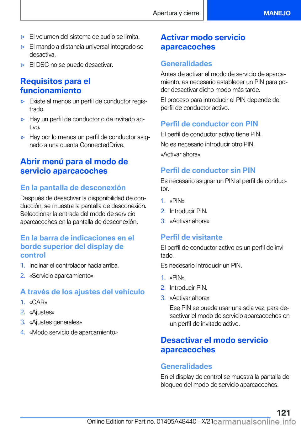BMW X7 2022  Manuales de Empleo (in Spanish) x�E�l��v�o�l�u�m�e�n��d�e�l��s�i�s�t�e�m�a��d�e��a�u�d�i�o��s�e��l�i�m�i�t�a�.x�E�l��m�a�n�d�o��a��d�i�s�t�a�n�c�i�a��u�n�i�v�e�r�s�a�l��i�n�t�e�g�r�a�d�o��s�e
�d�e�s�a�c�t�i�v�a�.x�E�