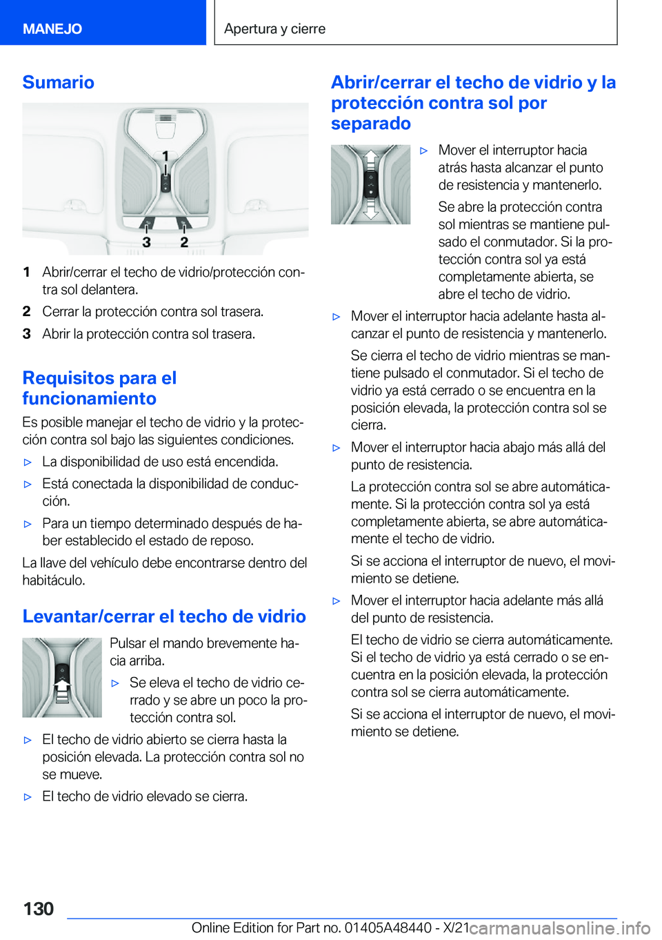 BMW X7 2022  Manuales de Empleo (in Spanish) �S�u�m�a�r�i�o�1�A�b�r�i�r�/�c�e�r�r�a�r��e�l��t�e�c�h�o��d�e��v�i�d�r�i�o�/�p�r�o�t�e�c�c�i�