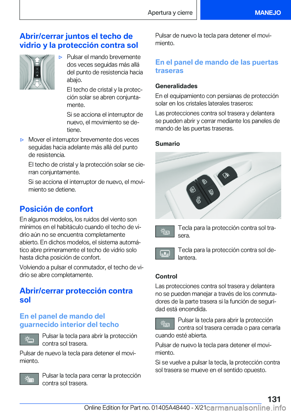 BMW X7 2022  Manuales de Empleo (in Spanish) �A�b�r�i�r�/�c�e�r�r�a�r��j�u�n�t�o�s��e�l��t�e�c�h�o��d�e
�v�i�d�r�i�o��y��l�a��p�r�o�t�e�c�c�i�