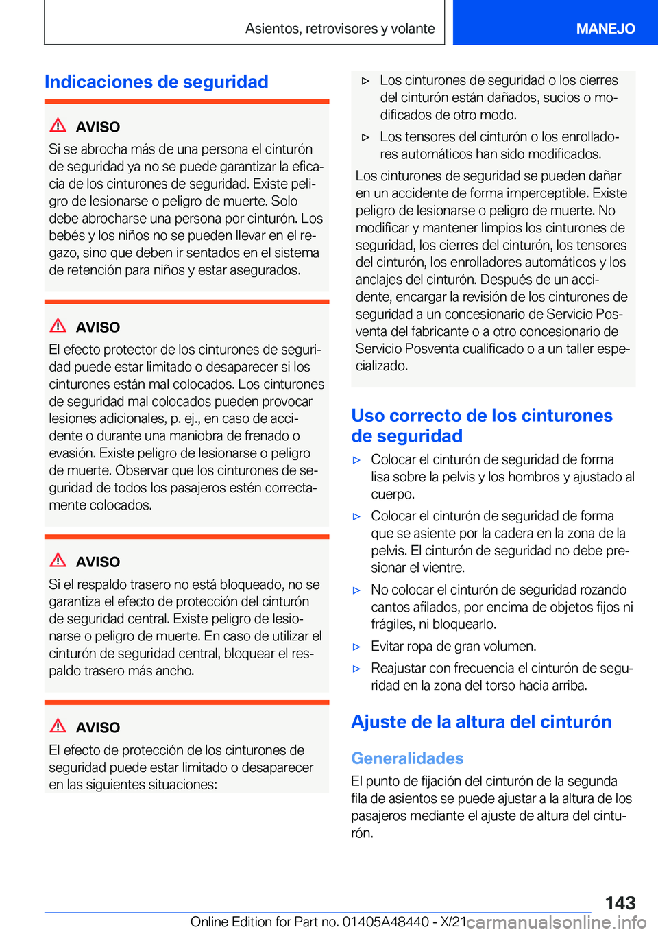 BMW X7 2022  Manuales de Empleo (in Spanish) �I�n�d�i�c�a�c�i�o�n�e�s��d�e��s�e�g�u�r�i�d�a�d
�A�V�I�S�O
�S�i��s�e��a�b�r�o�c�h�a��m�
