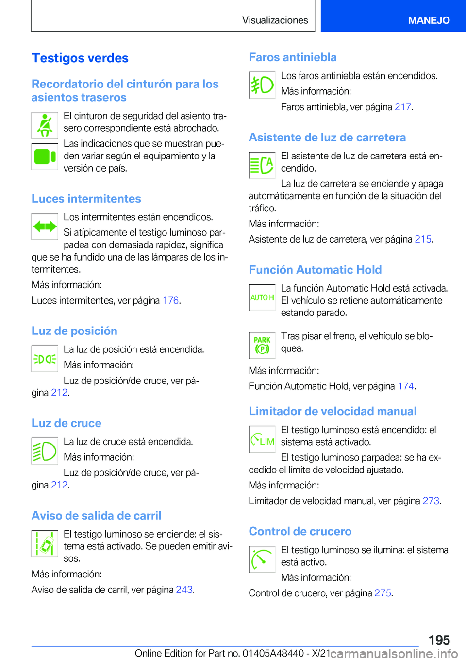 BMW X7 2022  Manuales de Empleo (in Spanish) �T�e�s�t�i�g�o�s��v�e�r�d�e�s
�R�e�c�o�r�d�a�t�o�r�i�o��d�e�l��c�i�n�t�u�r�