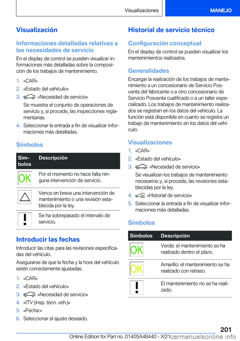BMW X7 2022  Manuales de Empleo (in Spanish) �V�i�s�u�a�l�i�z�a�c�i�