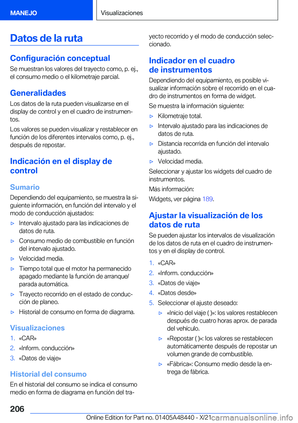 BMW X7 2022  Manuales de Empleo (in Spanish) �D�a�t�o�s��d�e��l�a��r�u�t�a
�C�o�n�f�i�g�u�r�a�c�i�