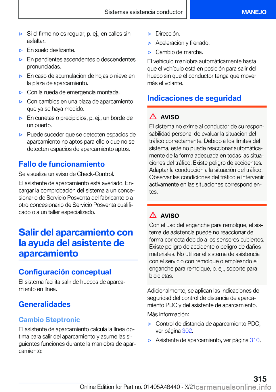 BMW X7 2022  Manuales de Empleo (in Spanish) x�S�i��e�l��f�i�r�m�e��n�o��e�s��r�e�g�u�l�a�r�,��p�.��e�j�.�,��e�n��c�a�l�l�e�s��s�i�n�a�s�f�a�l�t�a�r�.x�E�n��s�u�e�l�o��d�e�s�l�i�z�a�n�t�e�.x�E�n��p�e�n�d�i�e�n�t�e�s��a�s�c�e�n�d