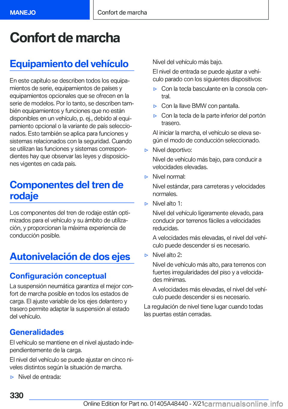 BMW X7 2022  Manuales de Empleo (in Spanish) �C�o�n�f�o�r�t��d�e��m�a�r�c�h�a�E�q�u�i�p�a�m�i�e�n�t�o��d�e�l��v�e�h�