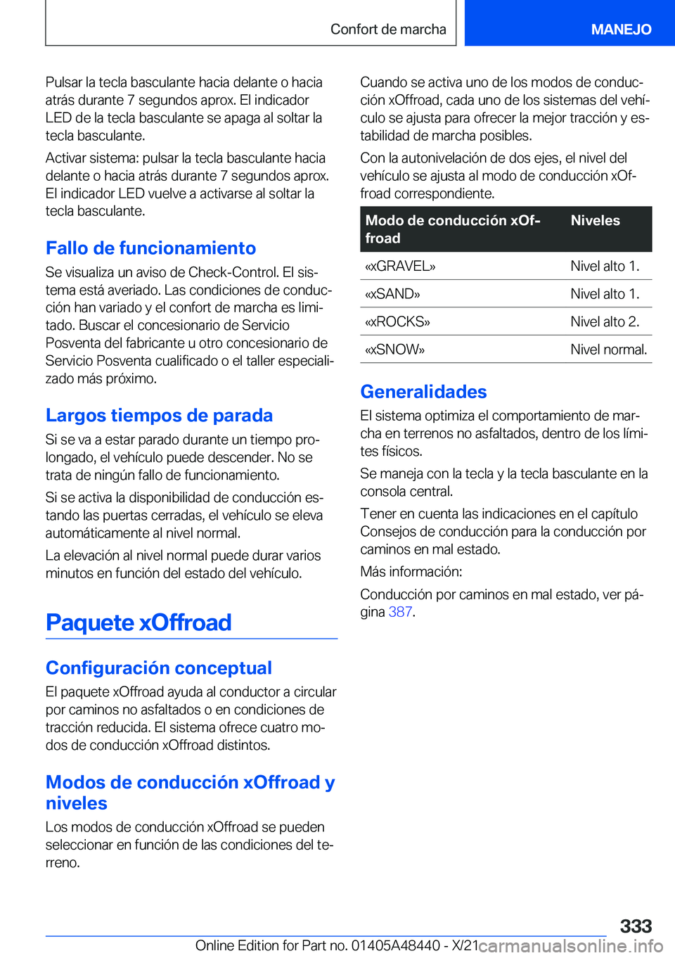 BMW X7 2022  Manuales de Empleo (in Spanish) �P�u�l�s�a�r��l�a��t�e�c�l�a��b�a�s�c�u�l�a�n�t�e��h�a�c�i�a��d�e�l�a�n�t�e��o��h�a�c�i�a�a�t�r�