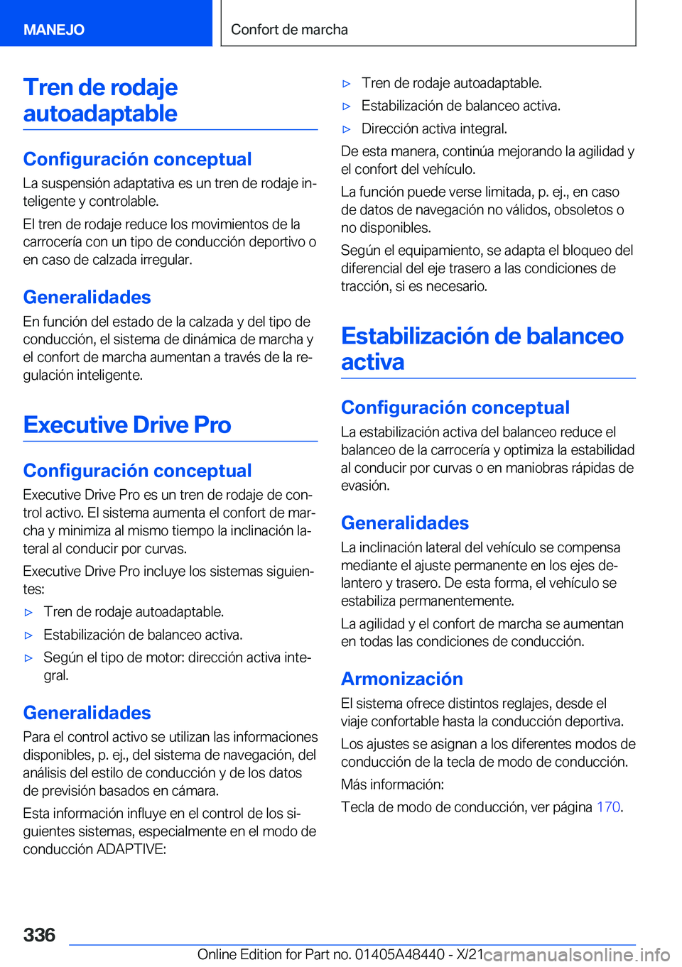 BMW X7 2022  Manuales de Empleo (in Spanish) �T�r�e�n��d�e��r�o�d�a�j�e�a�u�t�o�a�d�a�p�t�a�b�l�e
�C�o�n�f�i�g�u�r�a�c�i�