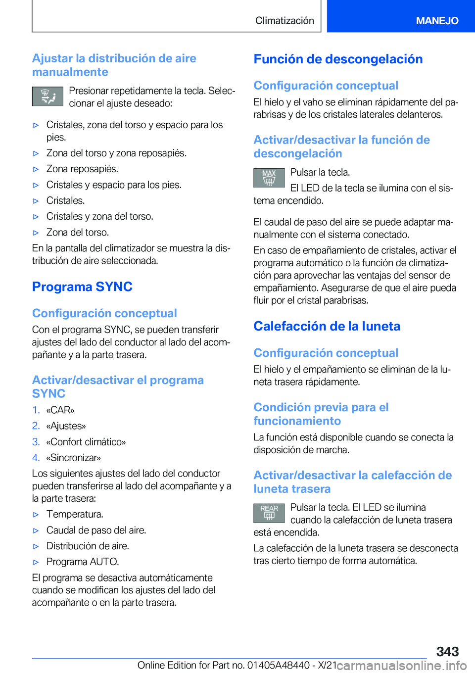 BMW X7 2022  Manuales de Empleo (in Spanish) �A�j�u�s�t�a�r��l�a��d�i�s�t�r�i�b�u�c�i�