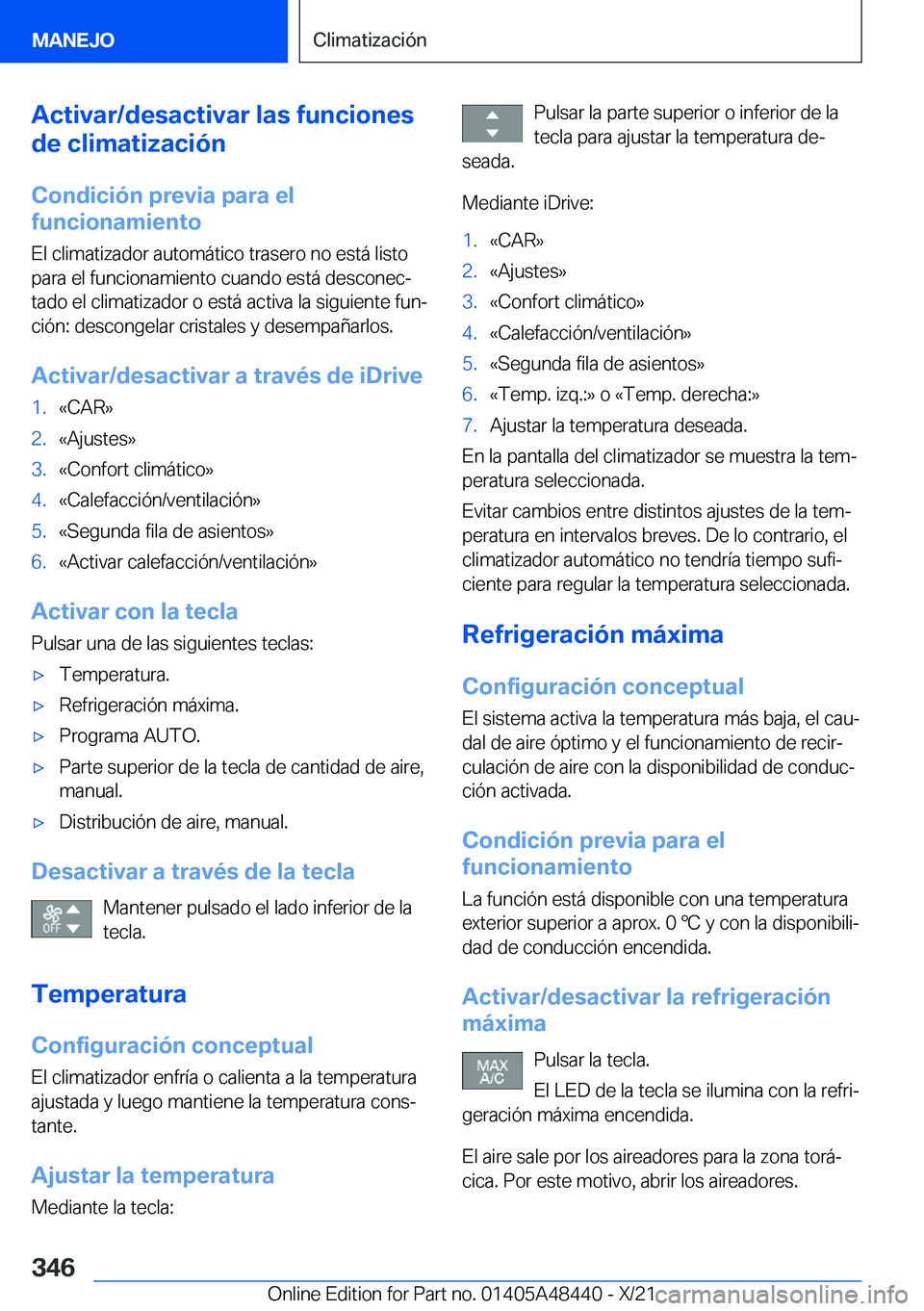 BMW X7 2022  Manuales de Empleo (in Spanish) �A�c�t�i�v�a�r�/�d�e�s�a�c�t�i�v�a�r��l�a�s��f�u�n�c�i�o�n�e�s
�d�e��c�l�i�m�a�t�i�z�a�c�i�