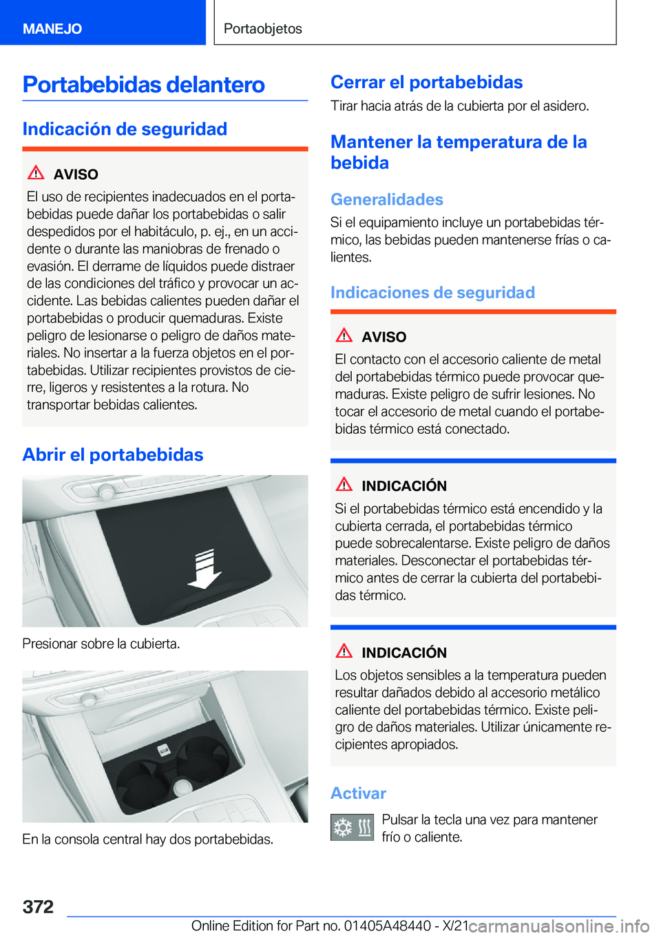 BMW X7 2022  Manuales de Empleo (in Spanish) �P�o�r�t�a�b�e�b�i�d�a�s��d�e�l�a�n�t�e�r�o
�I�n�d�i�c�a�c�i�