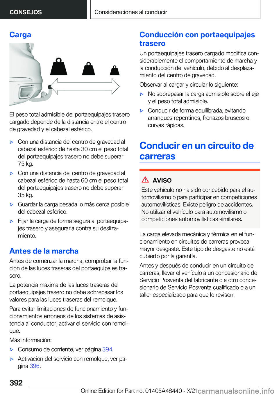 BMW X7 2022  Manuales de Empleo (in Spanish) �C�a�r�g�a
�E�l��p�e�s�o��t�o�t�a�l��a�d�m�i�s�i�b�l�e��d�e�l��p�o�r�t�a�e�q�u�i�p�a�j�e�s��t�r�a�s�e�r�o�c�a�r�g�a�d�o��d�e�p�e�n�d�e��d�e��l�a��d�i�s�t�a�n�c�i�a��e�n�t�r�e��e�l��c�e�n�