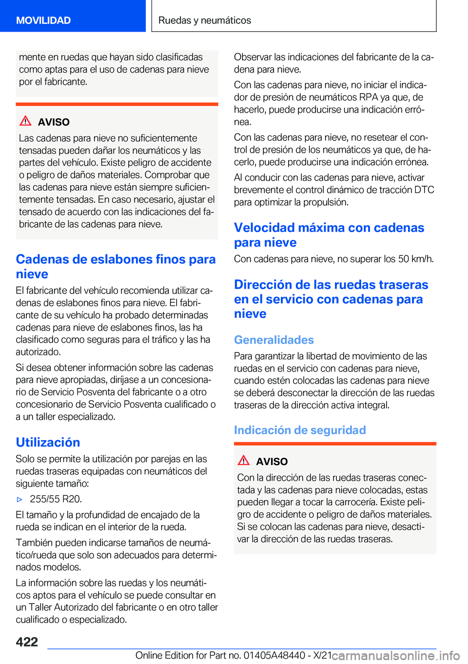 BMW X7 2022  Manuales de Empleo (in Spanish) �m�e�n�t�e��e�n��r�u�e�d�a�s��q�u�e��h�a�y�a�n��s�i�d�o��c�l�a�s�i�f�i�c�a�d�a�s�c�o�m�o��a�p�t�a�s��p�a�r�a��e�l��u�s�o��d�e��c�a�d�e�n�a�s��p�a�r�a��n�i�e�v�e
�p�o�r��e�l��f�a�b�r�i�