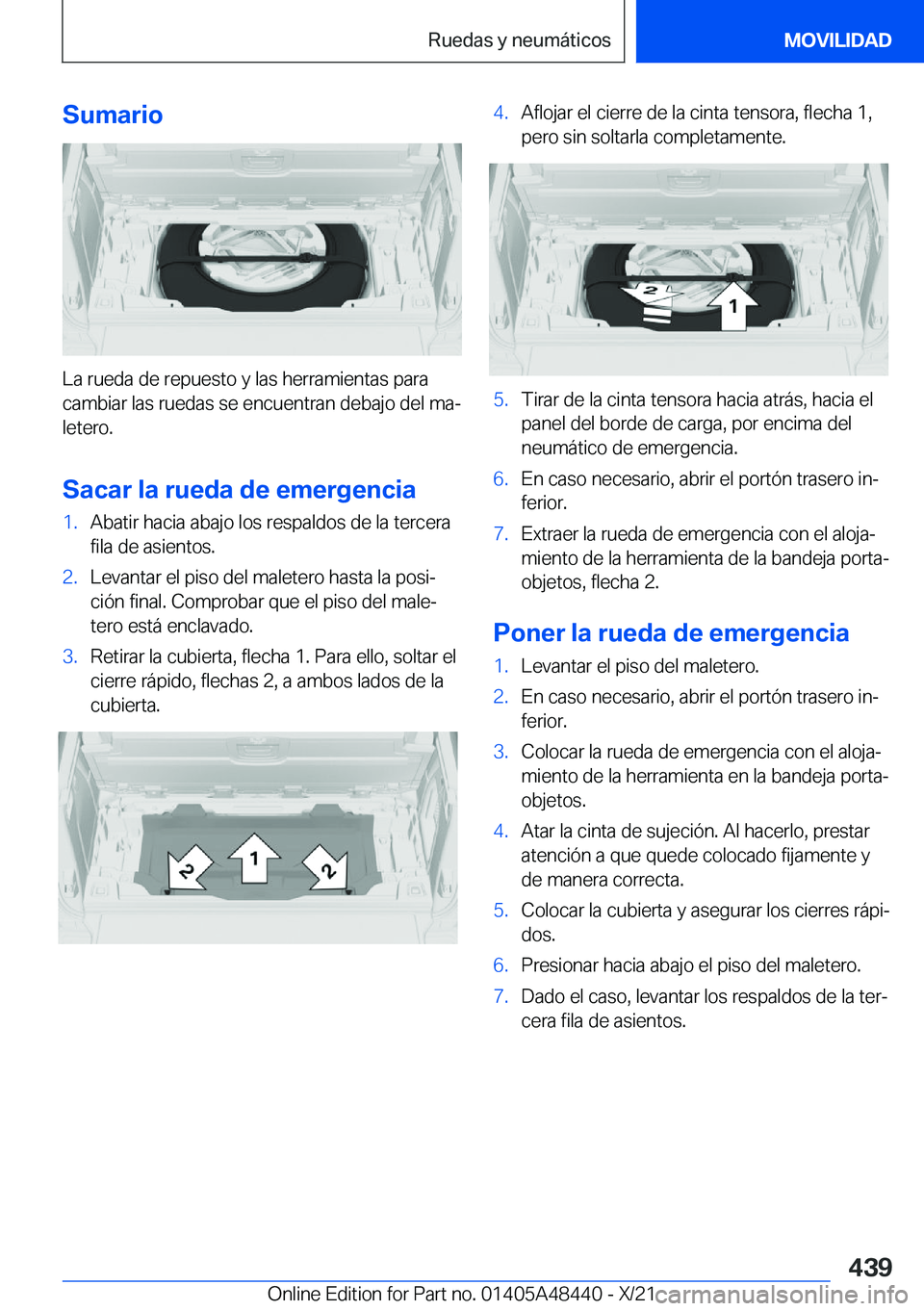 BMW X7 2022  Manuales de Empleo (in Spanish) �S�u�m�a�r�i�o
�L�a��r�u�e�d�a��d�e��r�e�p�u�e�s�t�o��y��l�a�s��h�e�r�r�a�m�i�e�n�t�a�s��p�a�r�a�c�a�m�b�i�a�r��l�a�s��r�u�e�d�a�s��s�e��e�n�c�u�e�n�t�r�a�n��d�e�b�a�j�o��d�e�l��m�aª
�