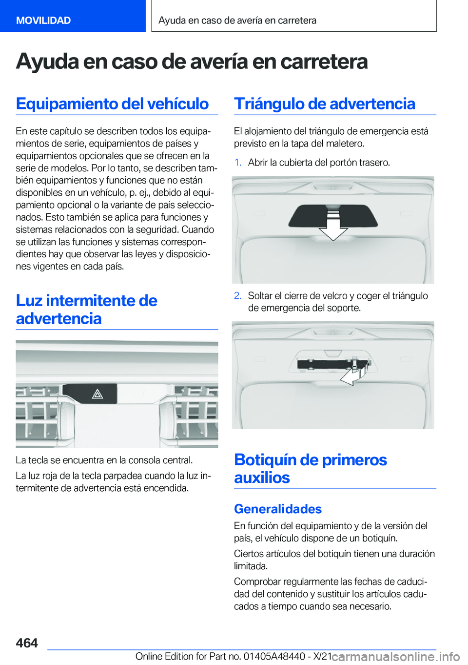 BMW X7 2022  Manuales de Empleo (in Spanish) �A�y�u�d�a��e�n��c�a�s�o��d�e��a�v�e�r�