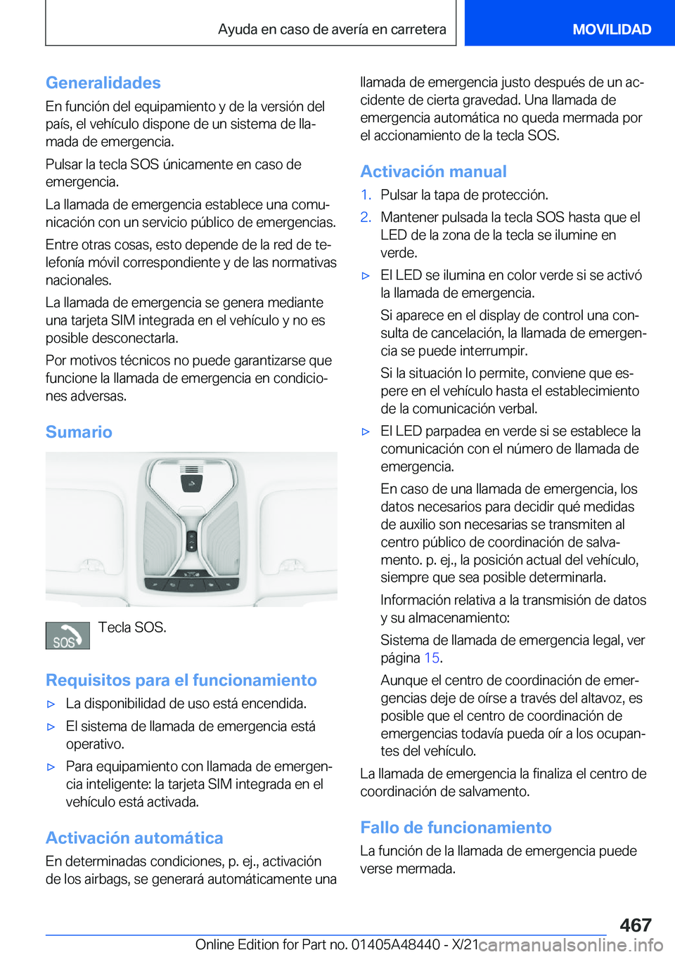 BMW X7 2022  Manuales de Empleo (in Spanish) �G�e�n�e�r�a�l�i�d�a�d�e�s
�E�n��f�u�n�c�i�