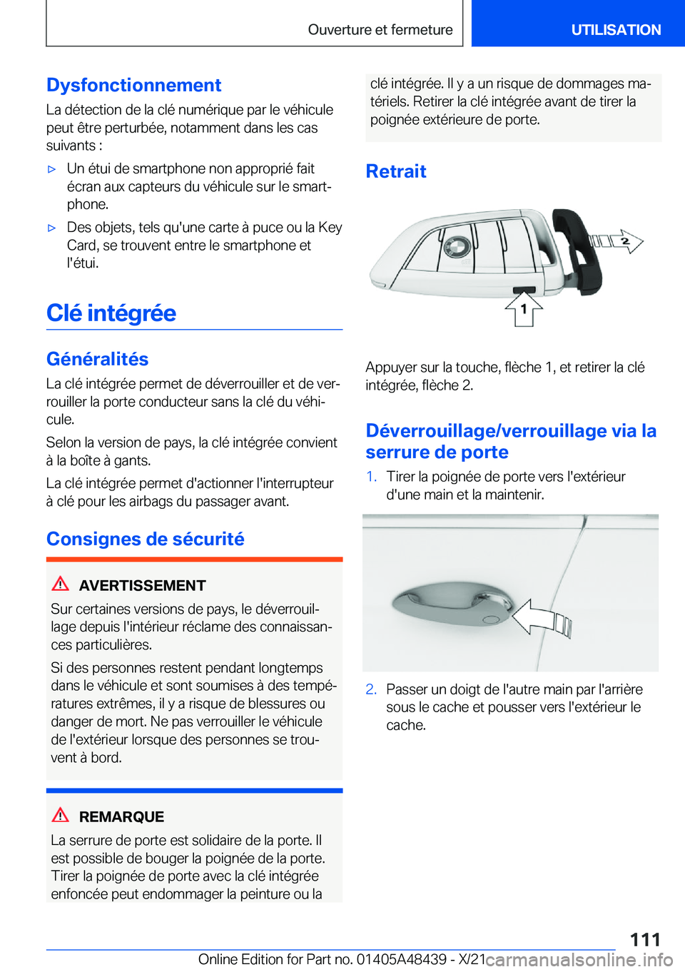 BMW X7 2022  Notices Demploi (in French) �D�y�s�f�o�n�c�t�i�o�n�n�e�m�e�n�t
�L�a��d�é�t�e�c�t�i�o�n��d�e��l�a��c�l�é��n�u�m�é�r�i�q�u�e��p�a�r��l�e��v�é�h�i�c�u�l�e
�p�e�u�t��ê�t�r�e��p�e�r�t�u�r�b�é�e�,��n�o�t�a�m�m�e�n�t�