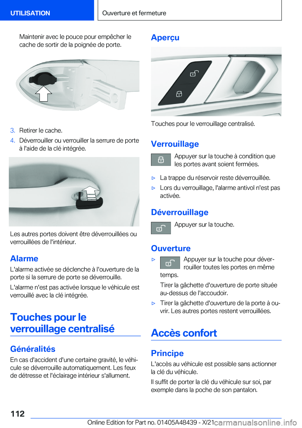 BMW X7 2022  Notices Demploi (in French) �M�a�i�n�t�e�n�i�r��a�v�e�c��l�e��p�o�u�c�e��p�o�u�r��e�m�p�ê�c�h�e�r��l�e
�c�a�c�h�e��d�e��s�o�r�t�i�r��d�e��l�a��p�o�i�g�n�é�e��d�e��p�o�r�t�e�.�3�.�R�e�t�i�r�e�r��l�e��c�a�c�h�e�.�