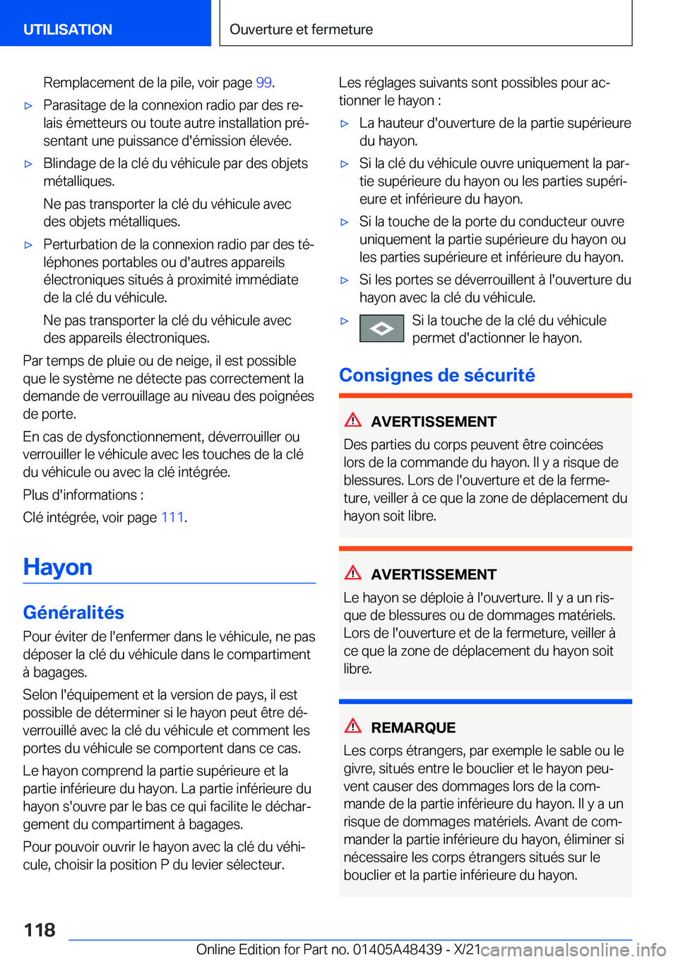 BMW X7 2022  Notices Demploi (in French) �R�e�m�p�l�a�c�e�m�e�n�t��d�e��l�a��p�i�l�e�,��v�o�i�r��p�a�g�e��9�9�.'x�P�a�r�a�s�i�t�a�g�e��d�e��l�a��c�o�n�n�e�x�i�o�n��r�a�d�i�o��p�a�r��d�e�s��r�ej
�l�a�i�s��é�m�e�t�t�e�u�r�s