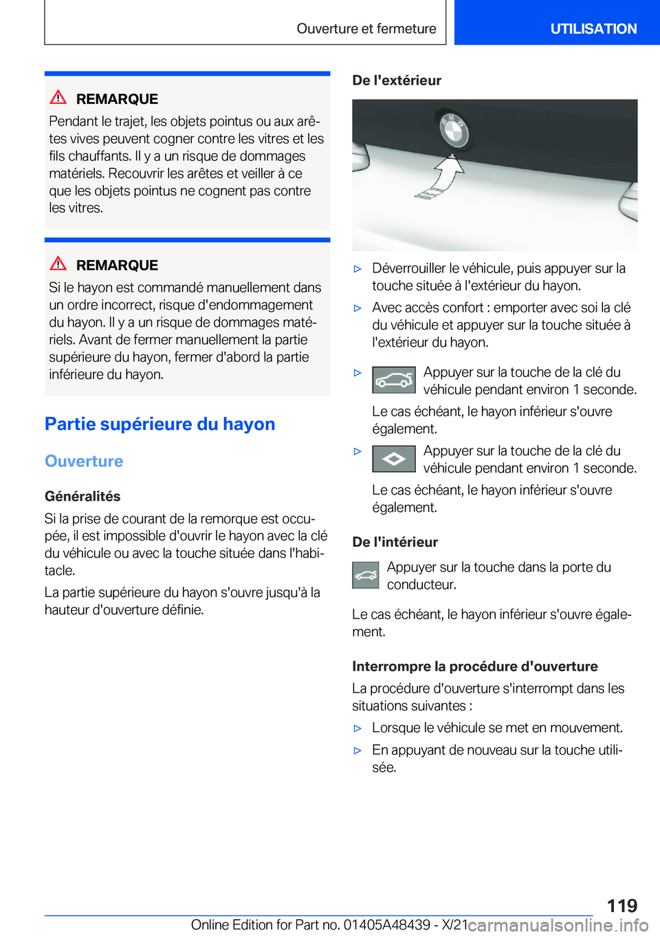 BMW X7 2022  Notices Demploi (in French) �R�E�M�A�R�Q�U�E
�P�e�n�d�a�n�t��l�e��t�r�a�j�e�t�,��l�e�s��o�b�j�e�t�s��p�o�i�n�t�u�s��o�u��a�u�x��a�r�êj
�t�e�s��v�i�v�e�s��p�e�u�v�e�n�t��c�o�g�n�e�r��c�o�n�t�r�e��l�e�s��v�i�t�r�e�