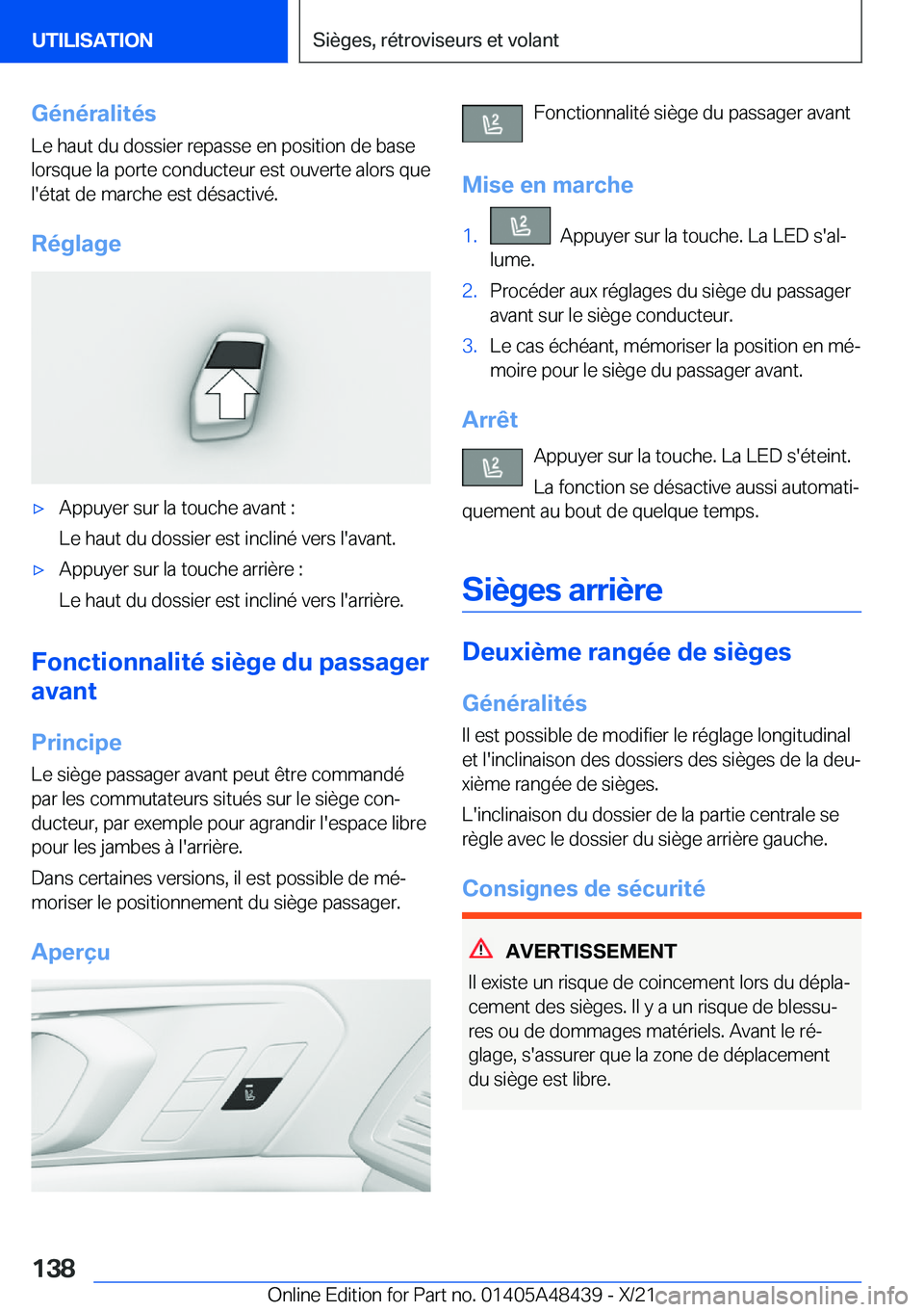 BMW X7 2022  Notices Demploi (in French) �G�é�n�é�r�a�l�i�t�é�s
�L�e��h�a�u�t��d�u��d�o�s�s�i�e�r��r�e�p�a�s�s�e��e�n��p�o�s�i�t�i�o�n��d�e��b�a�s�e
�l�o�r�s�q�u�e��l�a��p�o�r�t�e��c�o�n�d�u�c�t�e�u�r��e�s�t��o�u�v�e�r�t�e��