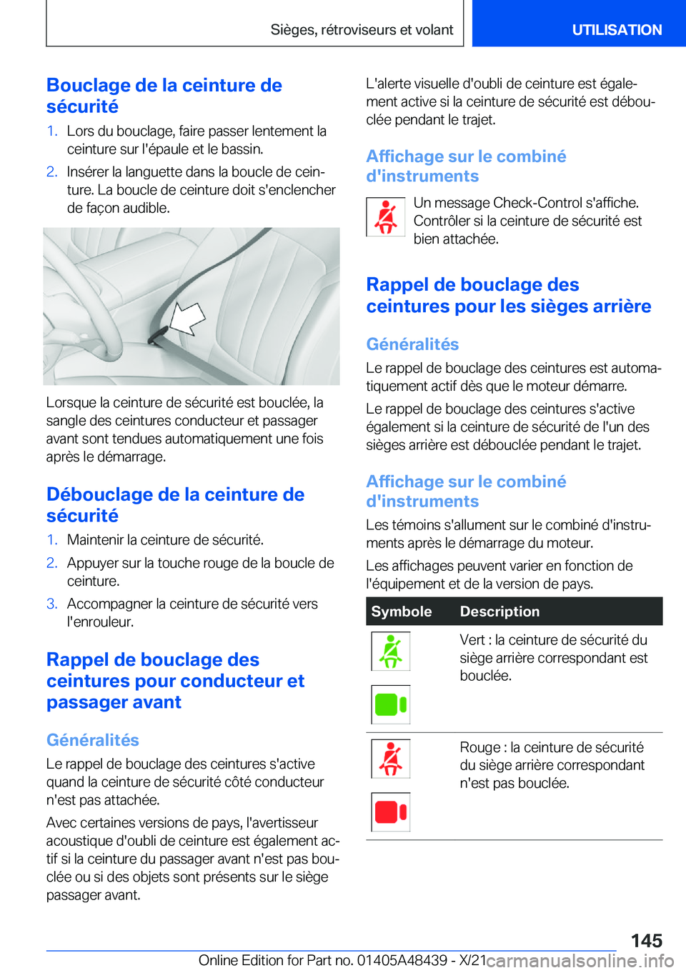 BMW X7 2022  Notices Demploi (in French) �B�o�u�c�l�a�g�e��d�e��l�a��c�e�i�n�t�u�r�e��d�e
�s�é�c�u�r�i�t�é�1�.�L�o�r�s��d�u��b�o�u�c�l�a�g�e�,��f�a�i�r�e��p�a�s�s�e�r��l�e�n�t�e�m�e�n�t��l�a �c�e�i�n�t�u�r�e��s�u�r��l�'�é�