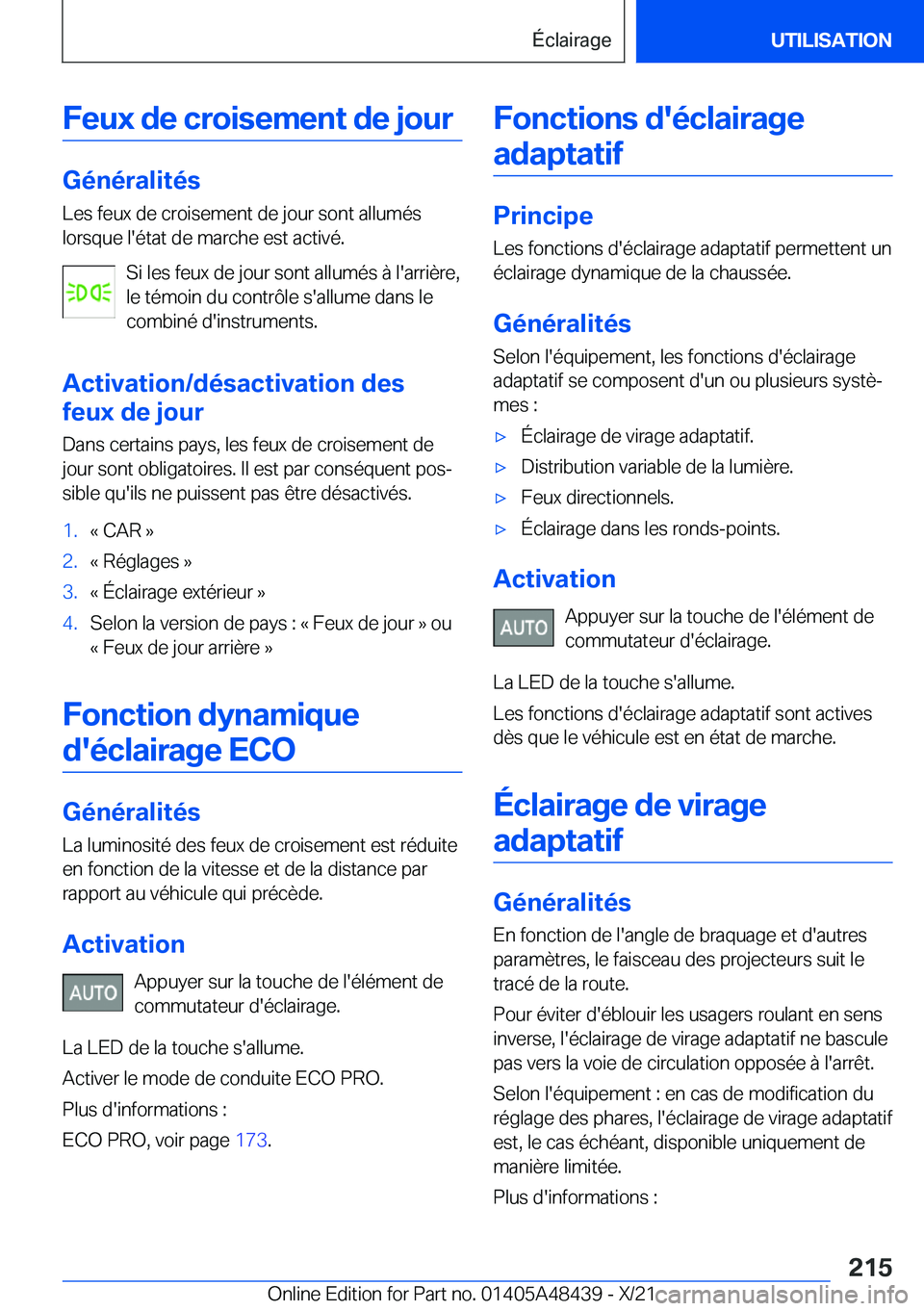 BMW X7 2022  Notices Demploi (in French) �F�e�u�x��d�e��c�r�o�i�s�e�m�e�n�t��d�e��j�o�u�r
�G�é�n�é�r�a�l�i�t�é�s
�L�e�s��f�e�u�x��d�e��c�r�o�i�s�e�m�e�n�t��d�e��j�o�u�r��s�o�n�t��a�l�l�u�m�é�s �l�o�r�s�q�u�e��l�'�é�t�a�t