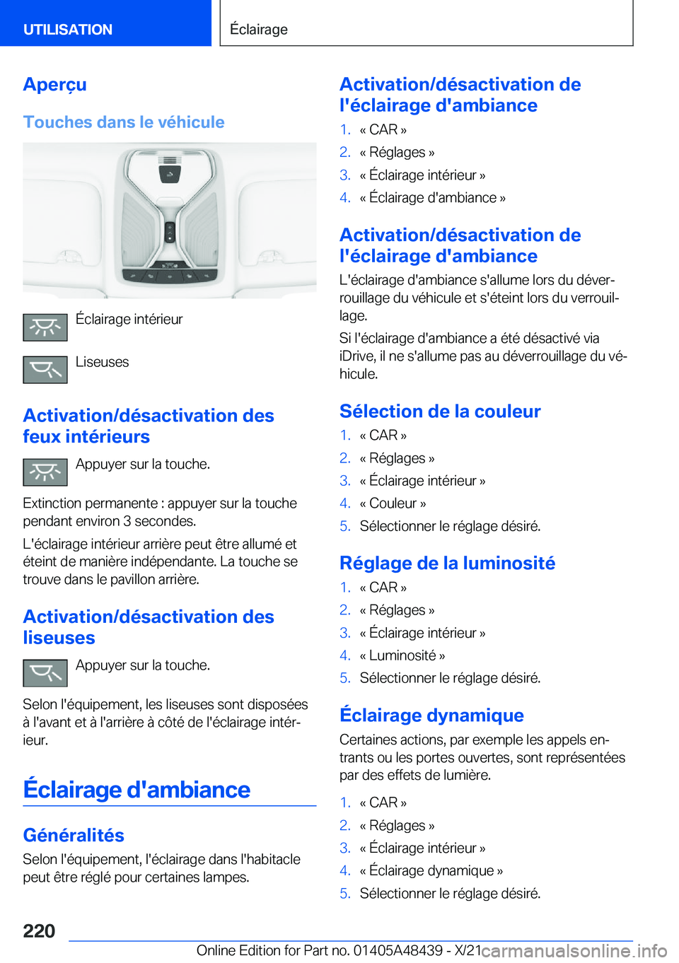 BMW X7 2022  Notices Demploi (in French) �A�p�e�r�ç�u
�T�o�u�c�h�e�s��d�a�n�s��l�e��v�é�h�i�c�u�l�e
�É�c�l�a�i�r�a�g�e��i�n�t�é�r�i�e�u�r
�L�i�s�e�u�s�e�s
�A�c�t�i�v�a�t�i�o�n�/�d�é�s�a�c�t�i�v�a�t�i�o�n��d�e�s
�f�e�u�x��i�n�t�é�