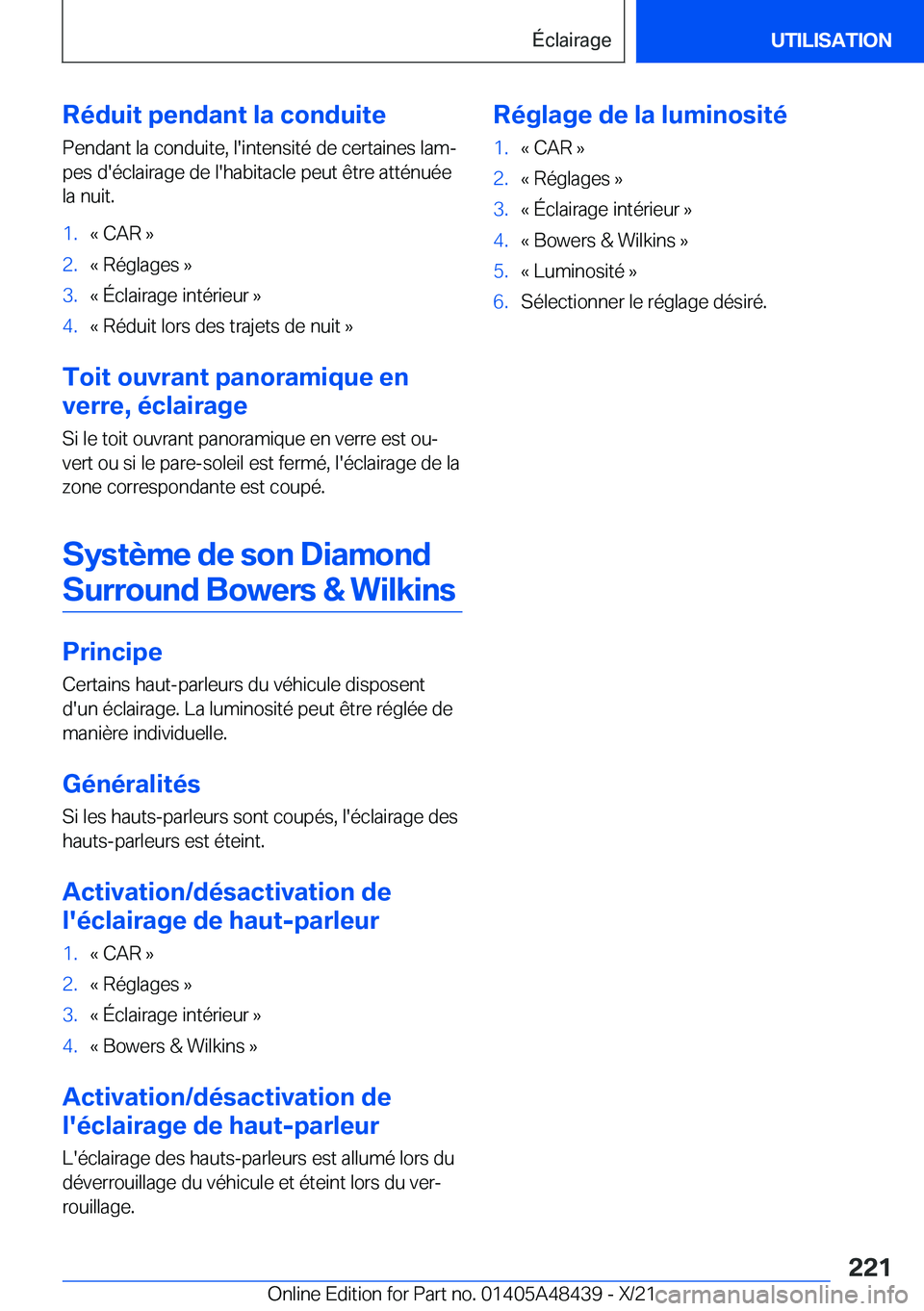 BMW X7 2022  Notices Demploi (in French) �R�é�d�u�i�t��p�e�n�d�a�n�t��l�a��c�o�n�d�u�i�t�e�P�e�n�d�a�n�t��l�a��c�o�n�d�u�i�t�e�,��l�'�i�n�t�e�n�s�i�t�é��d�e��c�e�r�t�a�i�n�e�s��l�a�mj�p�e�s��d�'�é�c�l�a�i�r�a�g�e��d�e�