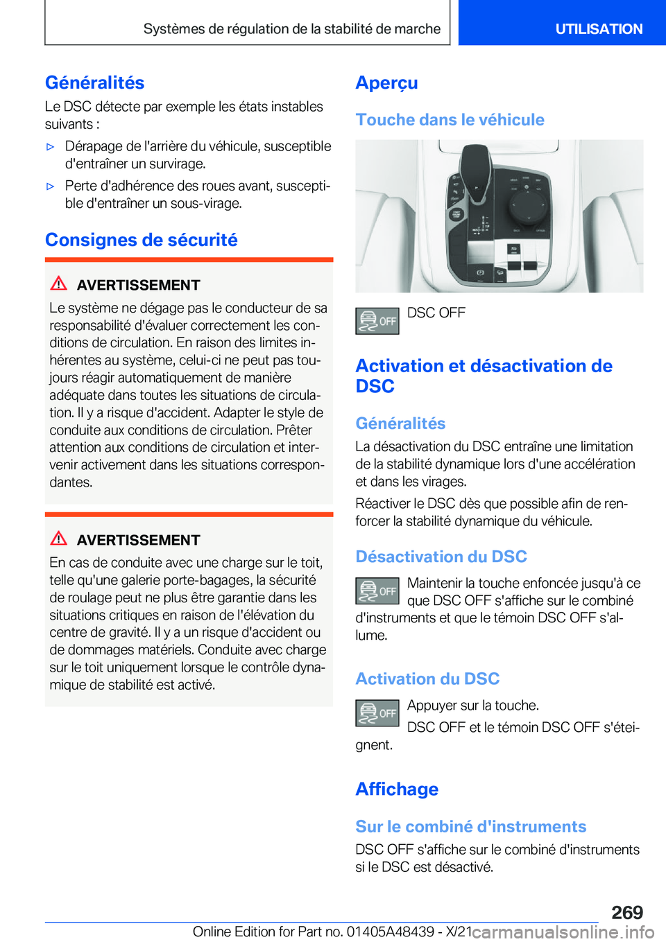 BMW X7 2022  Notices Demploi (in French) �G�é�n�é�r�a�l�i�t�é�s�L�e��D�S�C��d�é�t�e�c�t�e��p�a�r��e�x�e�m�p�l�e��l�e�s��é�t�a�t�s��i�n�s�t�a�b�l�e�s
�s�u�i�v�a�n�t�s��:'x�D�é�r�a�p�a�g�e��d�e��l�'�a�r�r�i�è�r�e��d�u