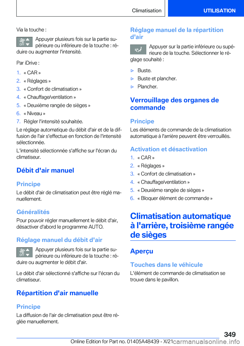 BMW X7 2022  Notices Demploi (in French) �V�i�a��l�a��t�o�u�c�h�e��:�A�p�p�u�y�e�r��p�l�u�s�i�e�u�r�s��f�o�i�s��s�u�r��l�a��p�a�r�t�i�e��s�uj�p�é�r�i�e�u�r�e��o�u��i�n�f�é�r�i�e�u�r�e��d�e��l�a��t�o�u�c�h�e��:��r�éj
�d�u
