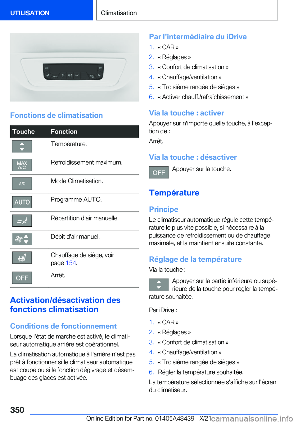BMW X7 2022  Notices Demploi (in French) �F�o�n�c�t�i�o�n�s��d�e��c�l�i�m�a�t�i�s�a�t�i�o�n
�T�o�u�c�h�e�F�o�n�c�t�i�o�n�T�e�m�p�é�r�a�t�u�r�e�.�R�e�f�r�o�i�d�i�s�s�e�m�e�n�t��m�a�x�i�m�u�m�.�M�o�d�e��C�l�i�m�a�t�i�s�a�t�i�o�n�.�P�r�o�g