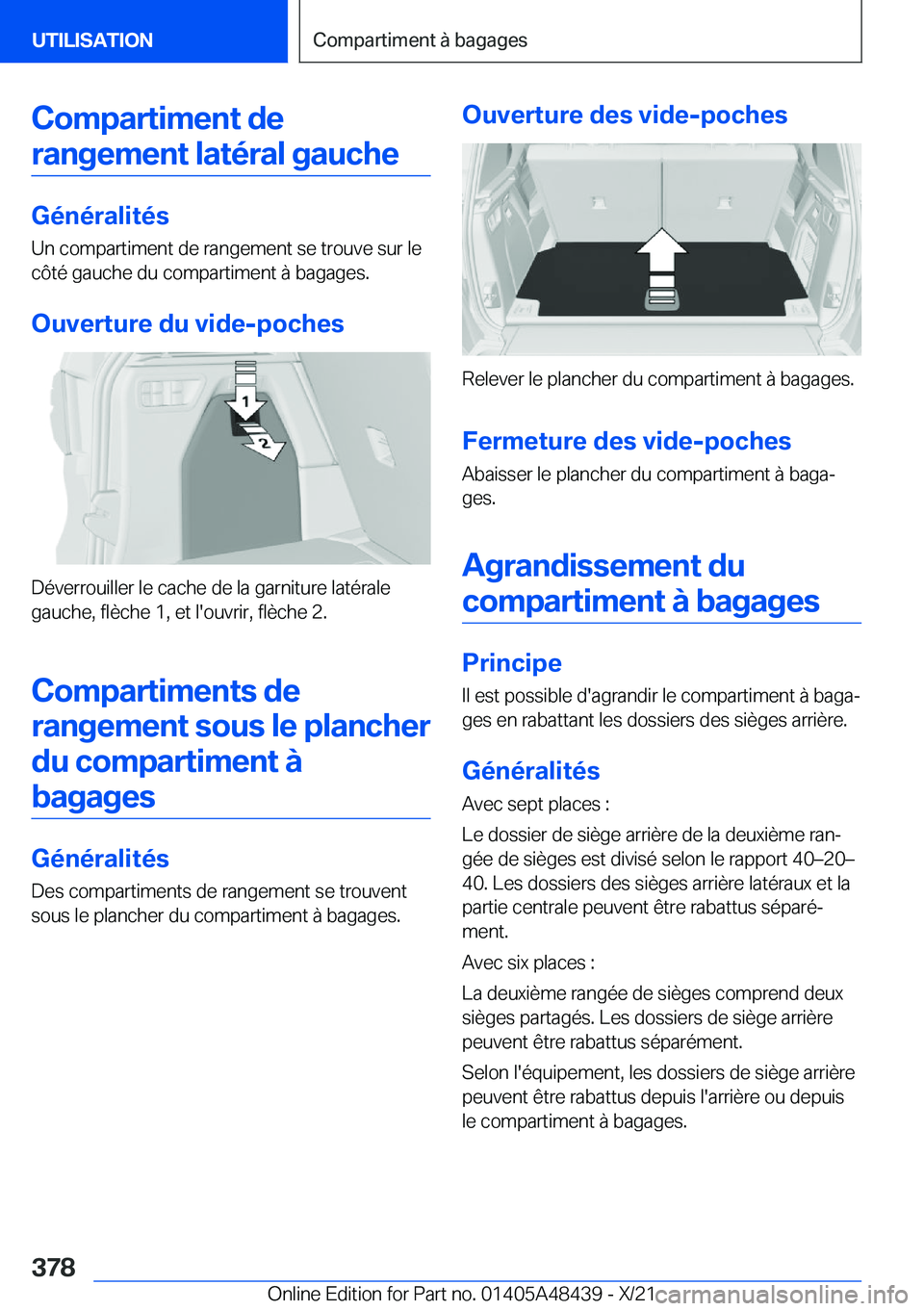 BMW X7 2022  Notices Demploi (in French) �C�o�m�p�a�r�t�i�m�e�n�t��d�e�r�a�n�g�e�m�e�n�t��l�a�t�é�r�a�l��g�a�u�c�h�e
�G�é�n�é�r�a�l�i�t�é�s �U�n��c�o�m�p�a�r�t�i�m�e�n�t��d�e��r�a�n�g�e�m�e�n�t��s�e��t�r�o�u�v�e��s�u�r��l�e
�c�