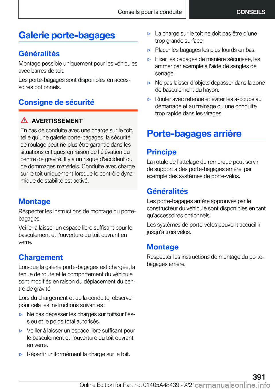 BMW X7 2022  Notices Demploi (in French) �G�a�l�e�r�i�e��p�o�r�t�e�-�b�a�g�a�g�e�s
�G�é�n�é�r�a�l�i�t�é�s
�M�o�n�t�a�g�e��p�o�s�s�i�b�l�e��u�n�i�q�u�e�m�e�n�t��p�o�u�r��l�e�s��v�é�h�i�c�u�l�e�s
�a�v�e�c��b�a�r�r�e�s��d�e��t�o�i�