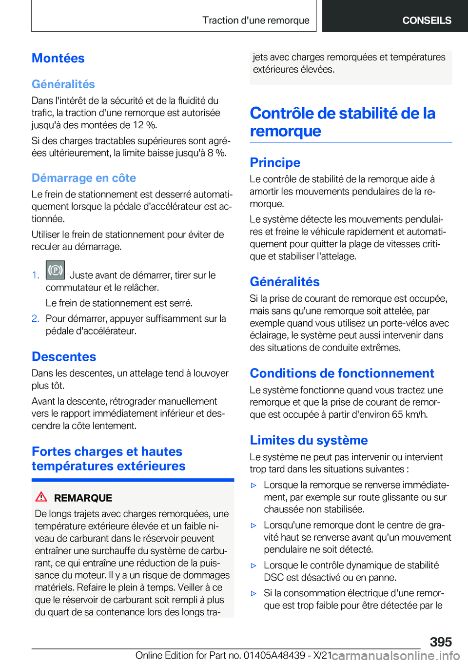 BMW X7 2022  Notices Demploi (in French) �M�o�n�t�é�e�s�G�é�n�é�r�a�l�i�t�é�s
�D�a�n�s��l�'�i�n�t�é�r�ê�t��d�e��l�a��s�é�c�u�r�i�t�é��e�t��d�e��l�a��f�l�u�i�d�i�t�é��d�u �t�r�a�f�i�c�,��l�a��t�r�a�c�t�i�o�n��d�'�
