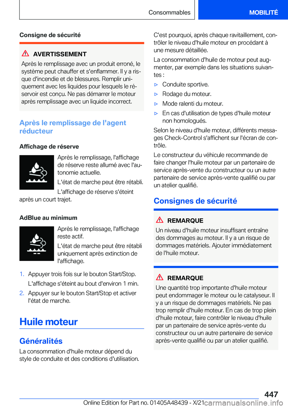 BMW X7 2022  Notices Demploi (in French) �C�o�n�s�i�g�n�e��d�e��s�é�c�u�r�i�t�é
�A�V�E�R�T�I�S�S�E�M�E�N�T
�A�p�r�è�s��l�e��r�e�m�p�l�i�s�s�a�g�e��a�v�e�c��u�n��p�r�o�d�u�i�t��e�r�r�o�n�é�,��l�e �s�y�s�t�è�m�e��p�e�u�t��c�h�a