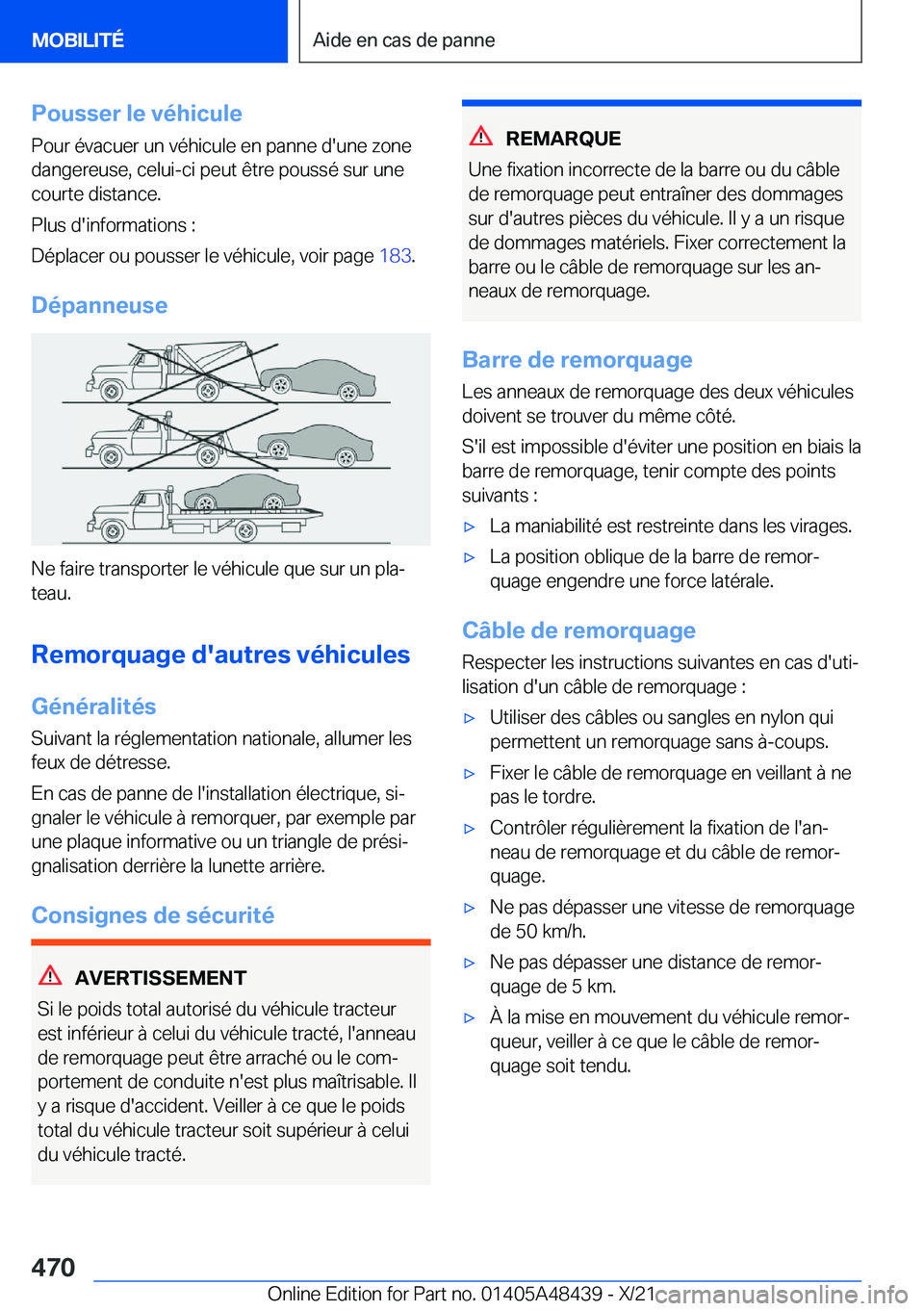 BMW X7 2022  Notices Demploi (in French) �P�o�u�s�s�e�r��l�e��v�é�h�i�c�u�l�e
�P�o�u�r��é�v�a�c�u�e�r��u�n��v�é�h�i�c�u�l�e��e�n��p�a�n�n�e��d�'�u�n�e��z�o�n�e
�d�a�n�g�e�r�e�u�s�e�,��c�e�l�u�i�-�c�i��p�e�u�t��ê�t�r�e��p