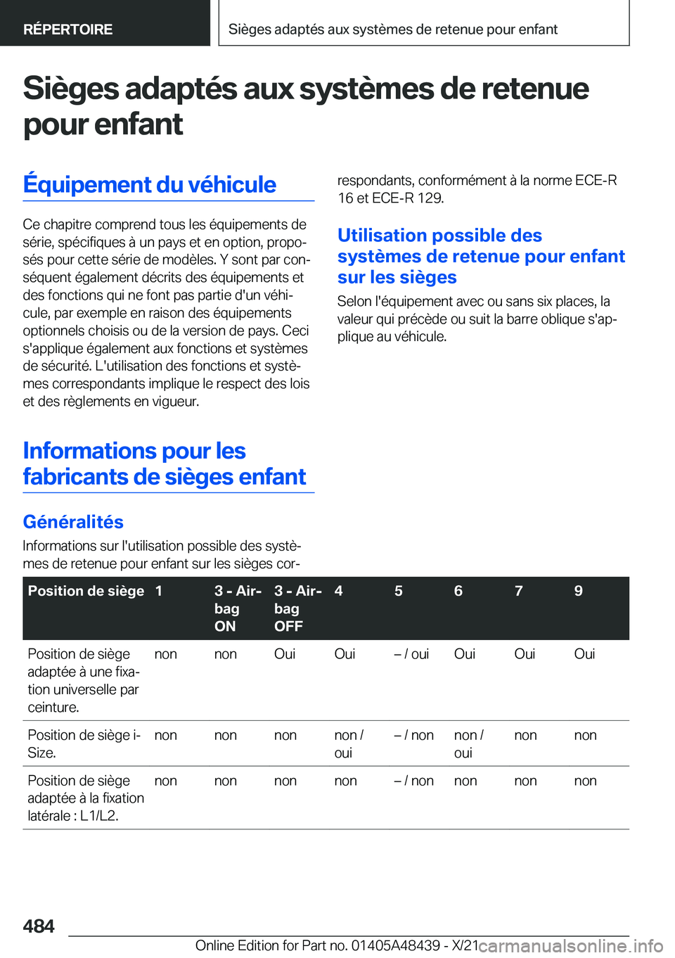 BMW X7 2022  Notices Demploi (in French) �S�i�è�g�e�s��a�d�a�p�t�é�s��a�u�x��s�y�s�t�è�m�e�s��d�e��r�e�t�e�n�u�e
�p�o�u�r��e�n�f�a�n�t�