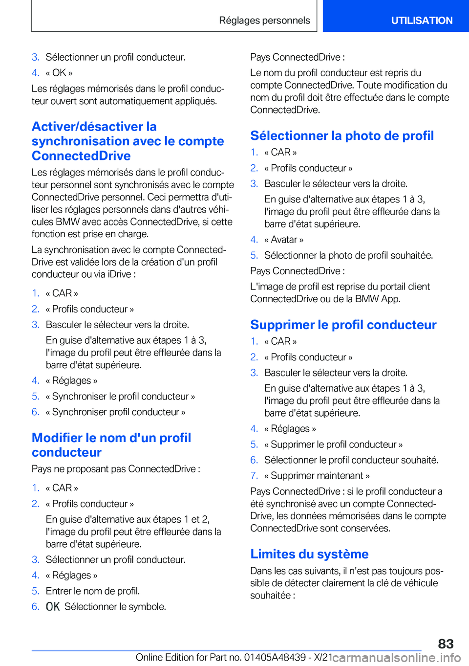 BMW X7 2022  Notices Demploi (in French) �3�.�S�é�l�e�c�t�i�o�n�n�e�r��u�n��p�r�o�f�i�l��c�o�n�d�u�c�t�e�u�r�.�4�.�k��O�K��{
�L�e�s��r�é�g�l�a�g�e�s��m�é�m�o�r�i�s�é�s��d�a�n�s��l�e��p�r�o�f�i�l��c�o�n�d�u�cj
�t�e�u�r��o�u�v