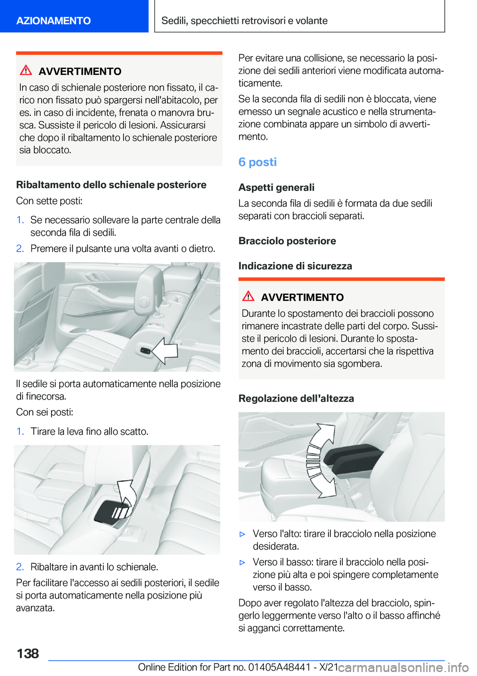 BMW X7 2022  Libretti Di Uso E manutenzione (in Italian) �A�V�V�E�R�T�I�M�E�N�T�O
�I�n��c�a�s�o��d�i��s�c�h�i�e�n�a�l�e��p�o�s�t�e�r�i�o�r�e��n�o�n��f�i�s�s�a�t�o�,��i�l��c�aª �r�i�c�o��n�o�n��f�i�s�s�a�t�o��p�u�