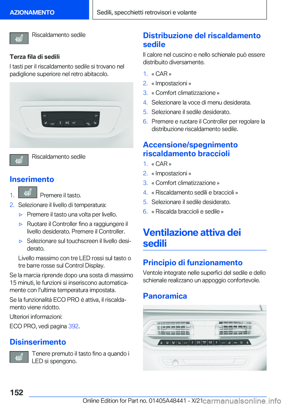 BMW X7 2022  Libretti Di Uso E manutenzione (in Italian) �R�i�s�c�a�l�d�a�m�e�n�t�o��s�e�d�i�l�e
�T�e�r�z�a��f�i�l�a��d�i��s�e�d�i�l�i
�I��t�a�s�t�i��p�e�r��i�l��r�i�s�c�a�l�d�a�m�e�n�t�o��s�e�d�i�l�e��s�i��t�r�o�v�a�n�o��n�e�l �p�a�d�i�g�l�i�o�