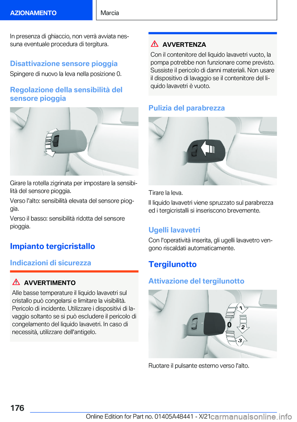 BMW X7 2022  Libretti Di Uso E manutenzione (in Italian) �I�n��p�r�e�s�e�n�z�a��d�i��g�h�i�a�c�c�i�o�,��n�o�n��v�e�r�r�