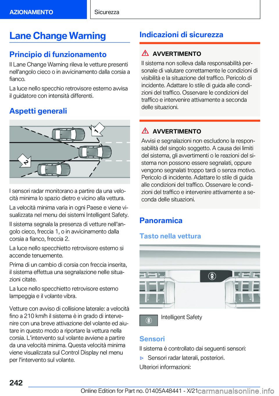 BMW X7 2022  Libretti Di Uso E manutenzione (in Italian) �L�a�n�e��C�h�a�n�g�e��W�a�r�n�i�n�g
�P�r�i�n�c�i�p�i�o��d�i��f�u�n�z�i�o�n�a�m�e�n�t�o
�I�l��L�a�n�e��C�h�a�n�g�e��W�a�r�n�i�n�g��r�i�l�e�v�a��l�e��v�e�t�t�u�r�e��p�r�e�s�e�n�t�i
�n�e�l�l�