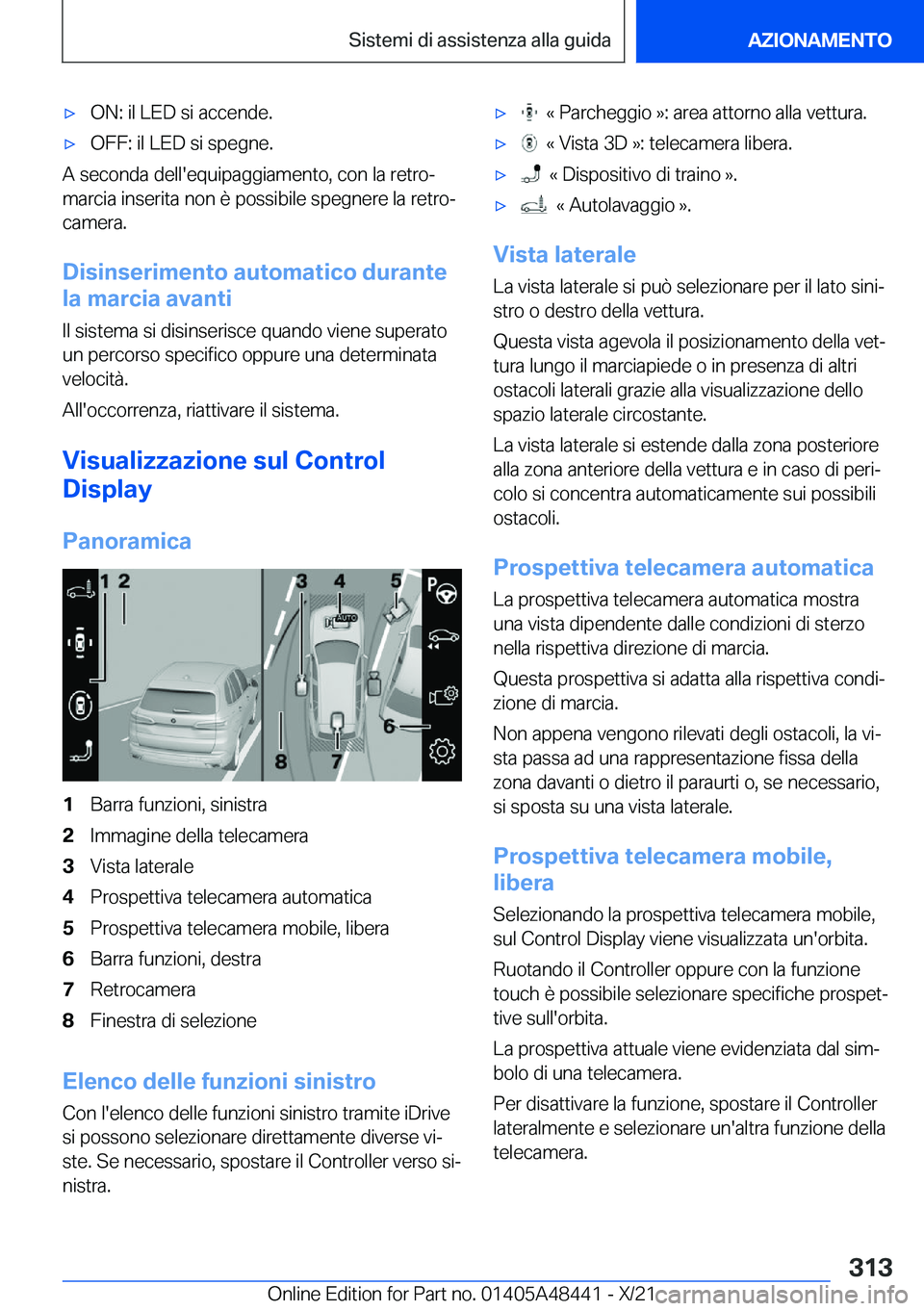 BMW X7 2022  Libretti Di Uso E manutenzione (in Italian) 'x�O�N�:��i�l��L�E�D��s�i��a�c�c�e�n�d�e�.'x�O�F�F�:��i�l��L�E�D��s�i��s�p�e�g�n�e�.
�A��s�e�c�o�n�d�a��d�e�l�l�'�e�q�u�i�p�a�g�g�i�a�m�e�n�t�o�,��c�o�n��l�a��r�e�t�r�oª
�m�