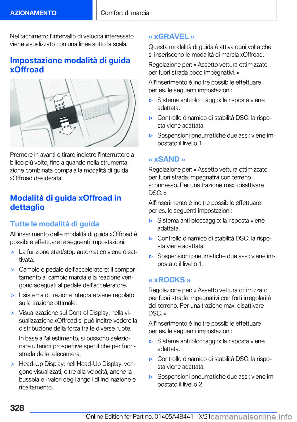 BMW X7 2022  Libretti Di Uso E manutenzione (in Italian) �N�e�l��t�a�c�h�i�m�e�t�r�o��l�'�i�n�t�e�r�v�a�l�l�o��d�i��v�e�l�o�c�i�t�