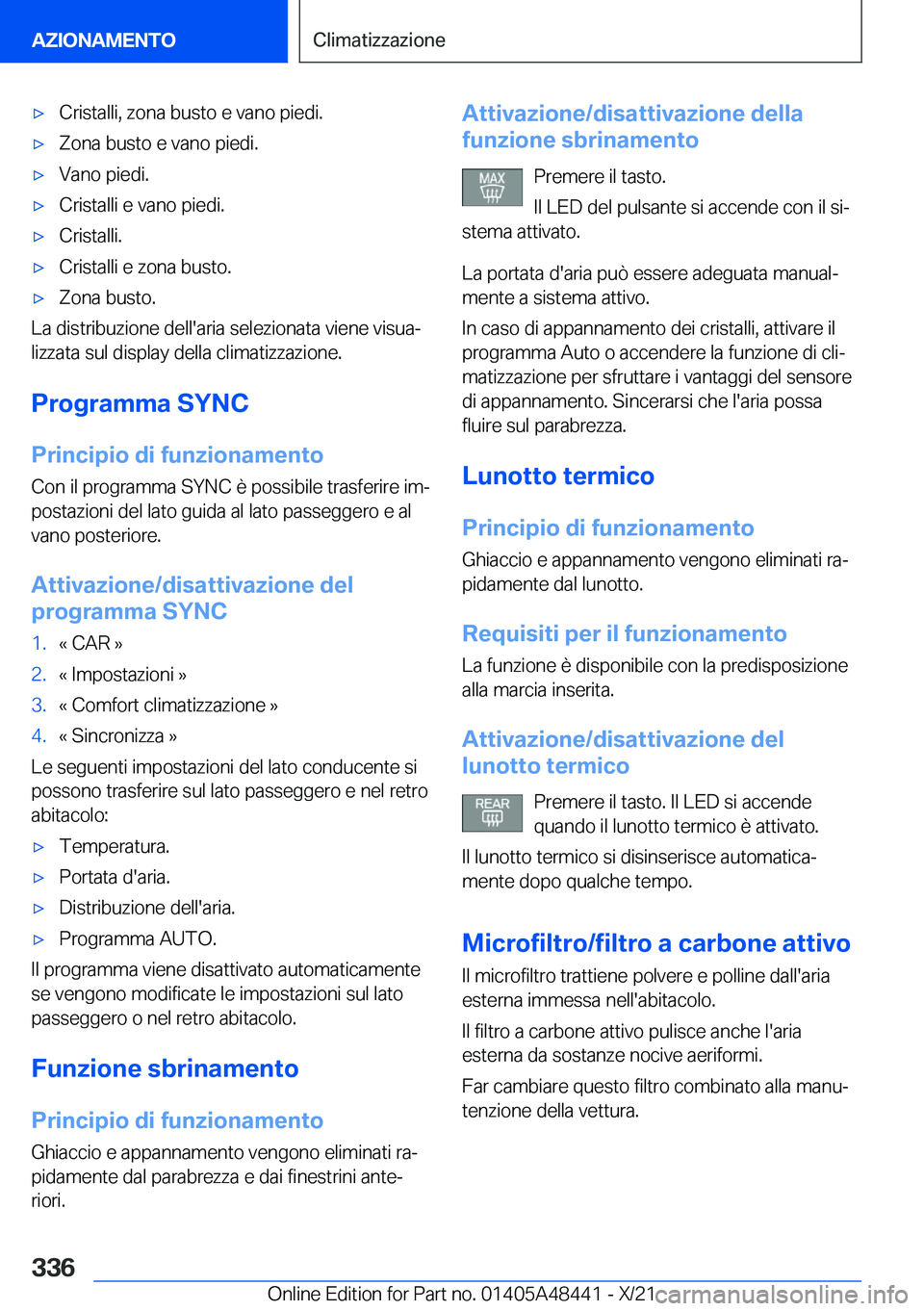 BMW X7 2022  Libretti Di Uso E manutenzione (in Italian) 'x�C�r�i�s�t�a�l�l�i�,��z�o�n�a��b�u�s�t�o��e��v�a�n�o��p�i�e�d�i�.'x�Z�o�n�a��b�u�s�t�o��e��v�a�n�o��p�i�e�d�i�.'x�V�a�n�o��p�i�e�d�i�.'x�C�r�i�s�t�a�l�l�i��e��v�a�n�o��p